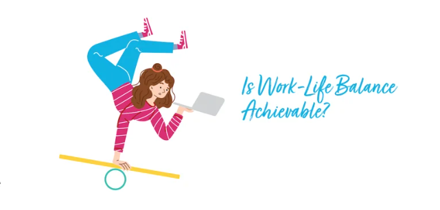 Work-Life Balance: Is It Achievable?